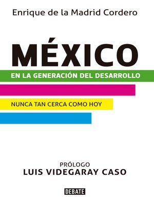 cover image of México en la generación del desarrollo
